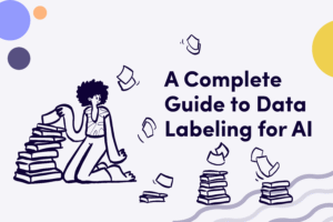 AI Data Labeling: Membuka Potensi Kecerdasan Buatan Melalui Data yang Akurat dan Terkelola