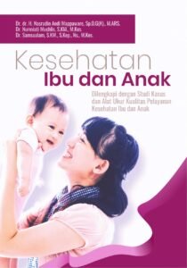 Kesehatan Ibu dan Anak: Investasi untuk Masa Depan Bangsa