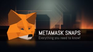 MetaMask Snaps: Masa Depan Ekstensibilitas dan Kustomisasi Dompet Kripto