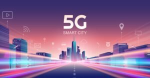 Smart City 5G: Membangun Masa Depan Kota yang Terhubung, Efisien, dan Berkelanjutan
